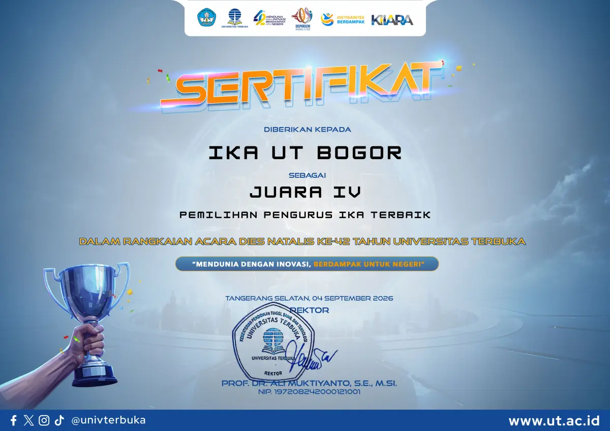 Selamat dan Apresiasi untuk IKA UT Bogor, Raih Juara IV IKA UT Terbaik 2026