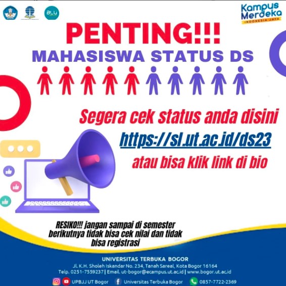 Halo Mahasiswa UT Bogor! Cek Status DS Anda Di sini
